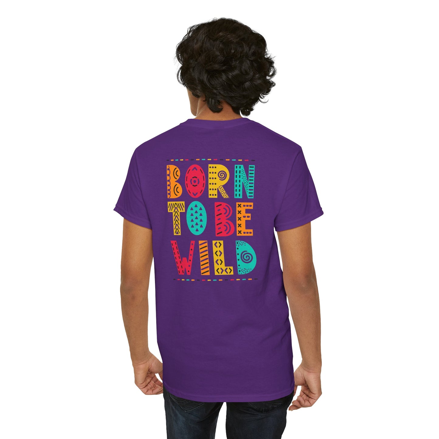 Born To Be Wild - T-Shirt