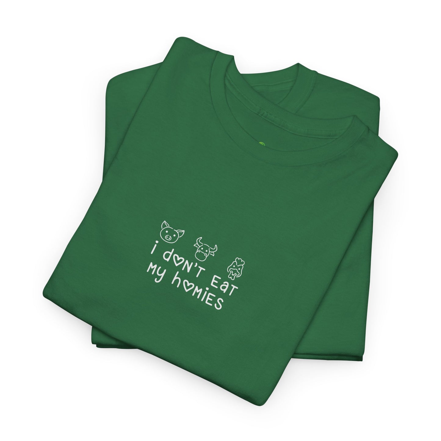 I Don't Eat My Homies - T-Shirt